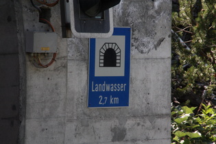 Schild am Südportal des Landwassertunnels